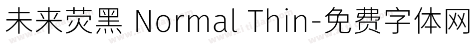 未来荧黑 Normal Thin字体转换